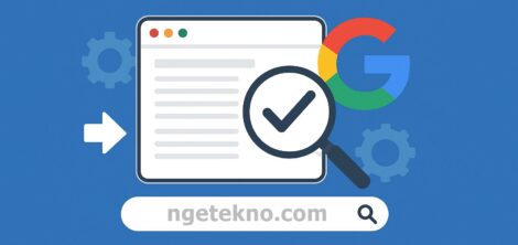 Cara Agar Artikel Cepat Terindeks Google