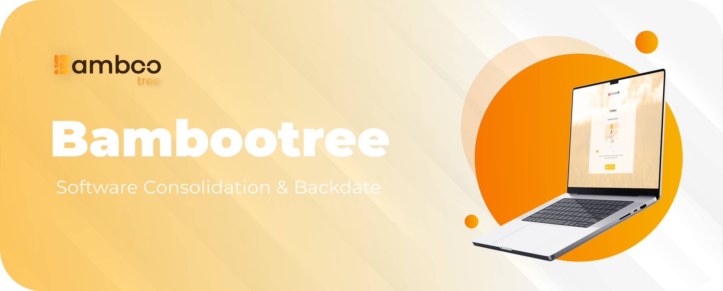 Bambootree.id: Software Laporan Keuangan Konsolidasi dan Backdate untuk Bisnis Multi-Cabang Terbaik